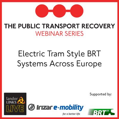 Electric Tram Style BRT Systems Across Europe
