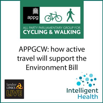 APPGCW: how active travel will support the Environment Bill event