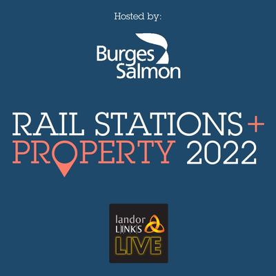 Rail Stations & Property 2022