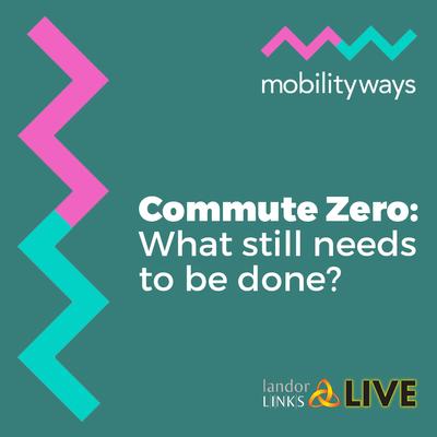 Commute Zero: What still needs to be done? event