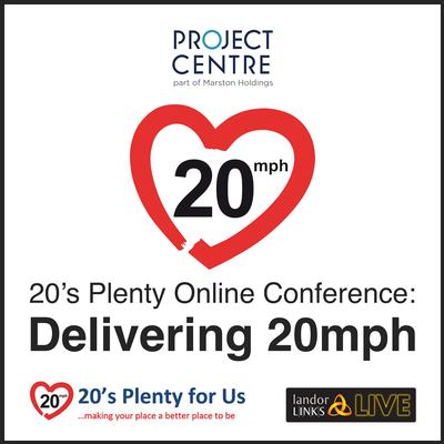 20's Plenty Online Conference                                           11:00 - 13:00