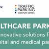 Healthcare parking prescriptions