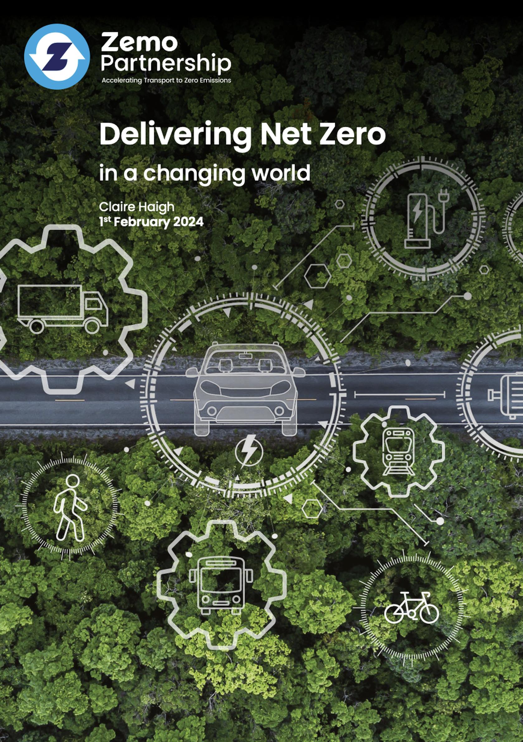 Delivering Net Zero in a Changing World.