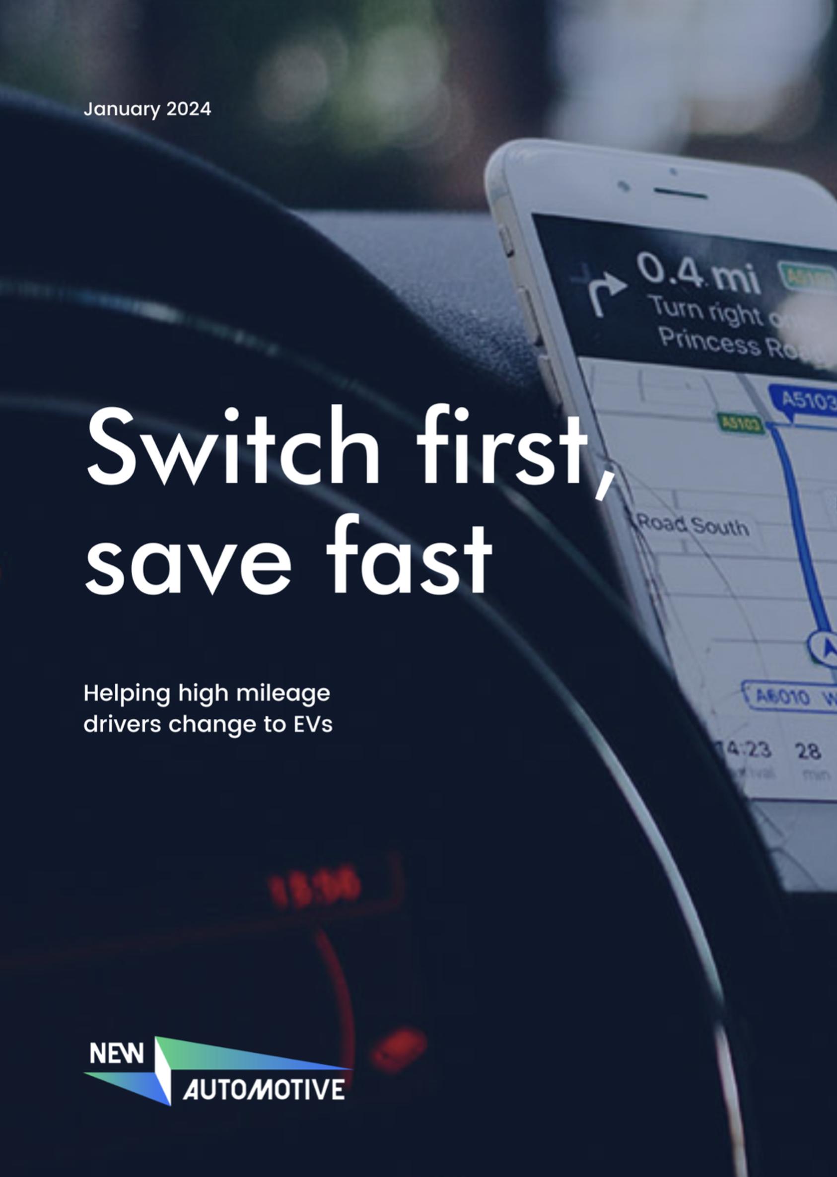 Switch first, save fast: helping high mileage drivers change to EVs