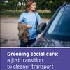 Give care workers viable travel alternatives to car, says CBT