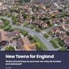 Study identifies claimed best potential locations for twelve New Towns