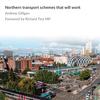 Axe Northern Powerhouse Rail and spend money on 'other things' says Reform