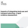 Impacts of integrating land-use and transport planning: new report from DfT