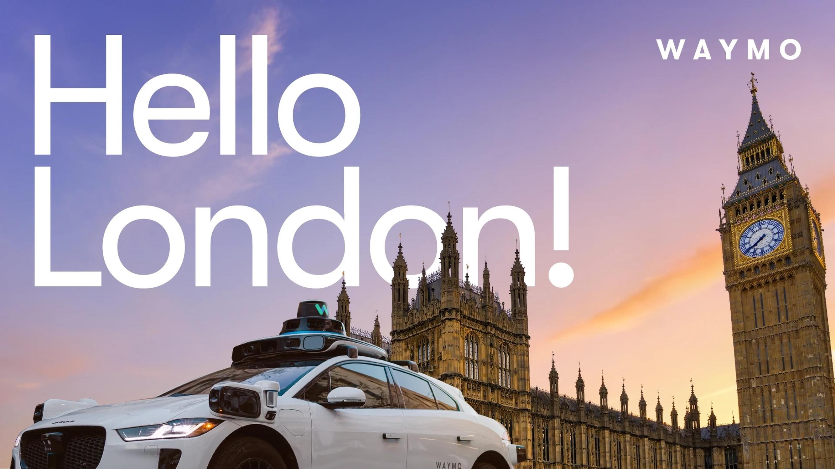 Waymo is coming to London