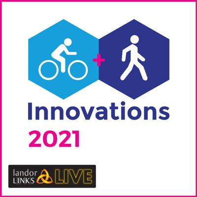 Cycling and Walking Innovations 2021