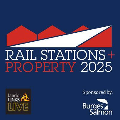 Rail Stations + Property 2025